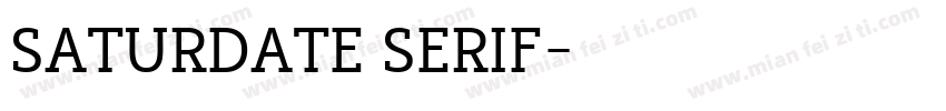 SATURDATE SERIF字体转换